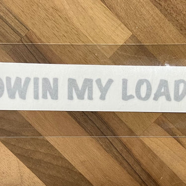 Blowin my load